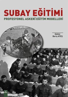 Subay Eğitimi Profesyonel Askeri Eğitim Modelleri - 1