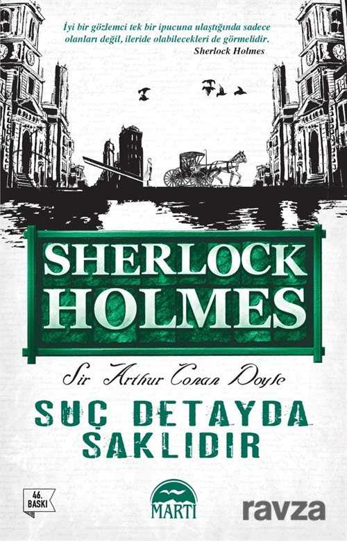 Suç Detayda Saklıdır / Sherlock Holmes - Martı Kitabevi
