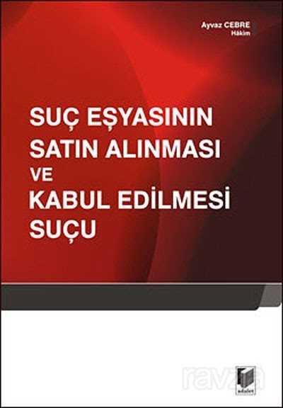 Suç Eşyasının Satın Alınması ve Kabul Edilmesi Suçu - 1