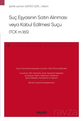 Suç Eşyasının Satın Alınması veya Kabul Edilmesi Suçu (TCK m.165) - 1