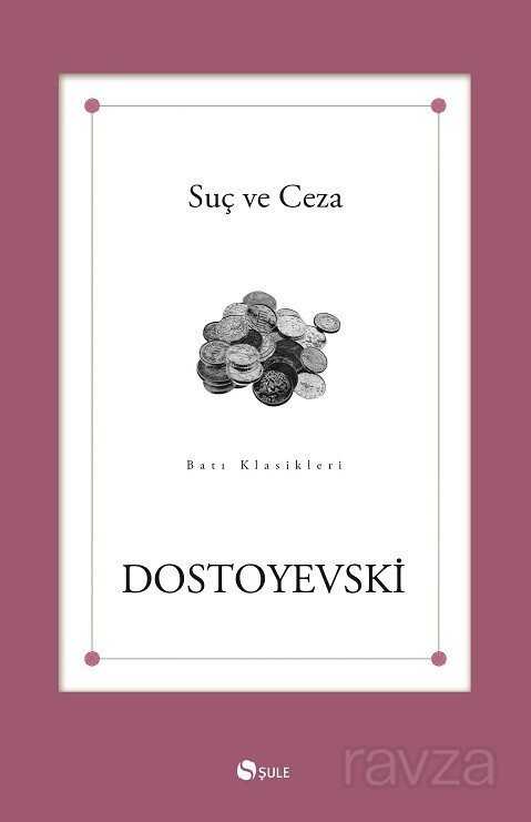 Suç ve Ceza - Şule Yayınları