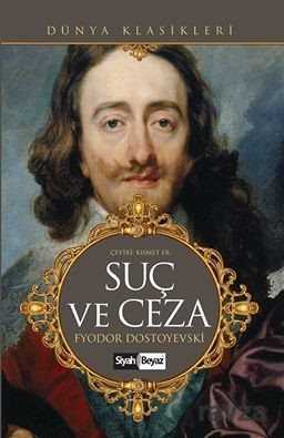 Suç ve Ceza - Siyah Beyaz Yayınları