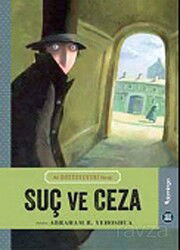 Suç ve Ceza / Hepsi Sana Miras Serisi - Domingo Yayınevi Çocuk