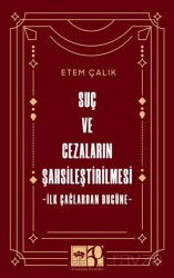Suç ve Cezaların Şahsileştirilmesi - Ötüken Neşriyat