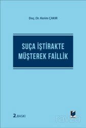 Suça İştirakte Müşterek Faillik - Adalet Yayınevi