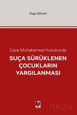 Suça Sürüklenen Çocukların Yargılanması - 1
