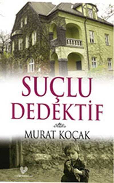 Suçlu Dedektif - Çağrı Yayınları