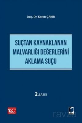 Suçtan Kaynaklanan Malvarlığı Değerlerini Aklama Suçu - 1