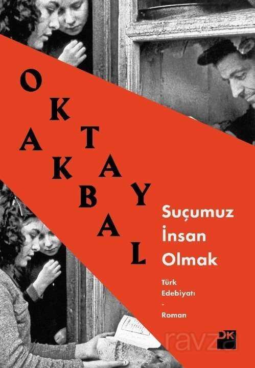 Suçumuz İnsan Olmak - Doğan Kitapçılık