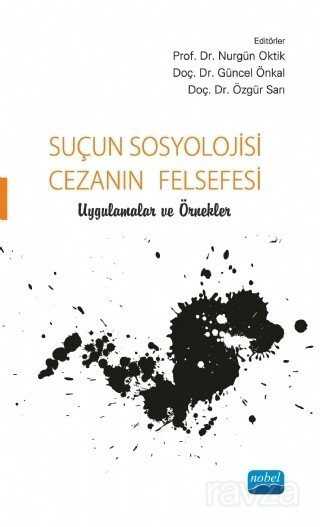 Suçun Sosyolojisi, Cezanın Felsefesi - Nobel Yayın Dağıtım