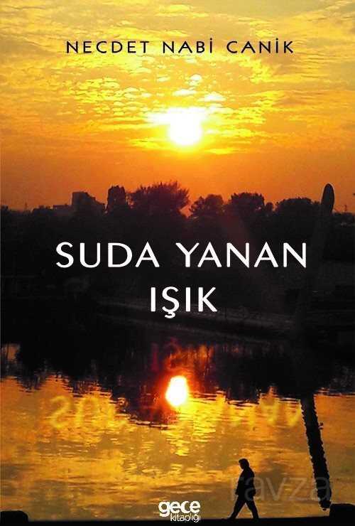 Suda Yanan Işık - Gece Kitaplığı