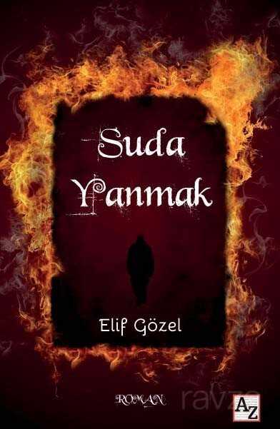 Suda Yanmak - Az Yayın Grubu