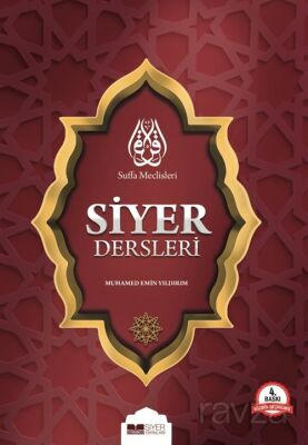 Suffa Meclisleri Siyer Bilinci Dersleri - 1