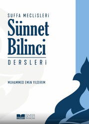 Suffa Meclisleri Sünnet Bilinci Dersleri - Siyer Yayınları