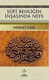 Sufi Benliğin İnşasında Nefs - Litera Yayıncılık