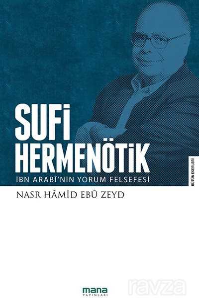 Sufi Hermenötik - Mana Yayınları