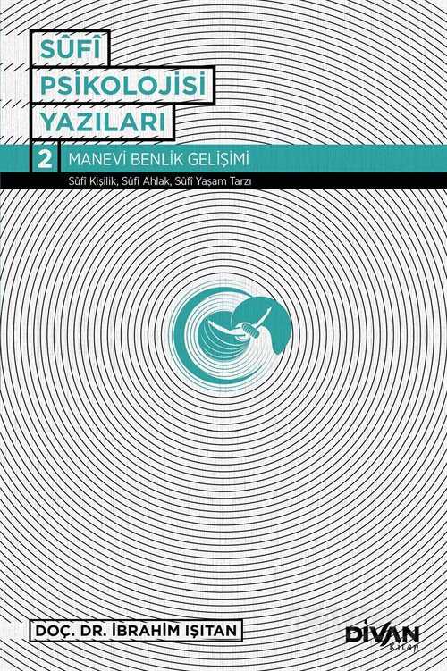 Sufi Psikolojisi Yazıları 2 - Divan Kitap