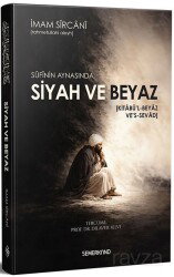 Sufinin Aynasında Siyah ve Beyaz - Semerkand Yayıncılık