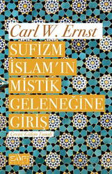 Sufizm İslamın Mistik Geleneğine Giriş - Sufi Kitap Yayınları