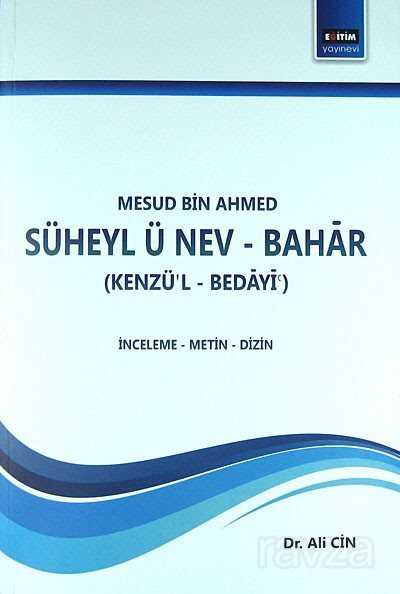 Süheyl ü Nev-Bahar (Kenzü'l-Bedayi) - Eğitim Kitabevi