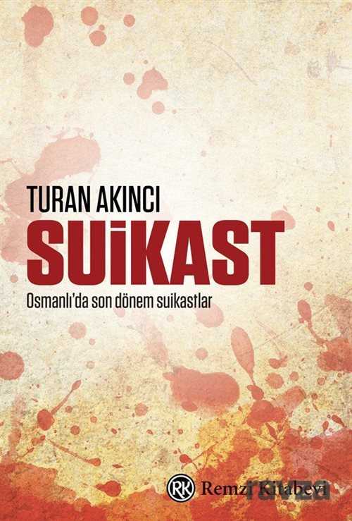 Suikast - Remzi Kitabevi
