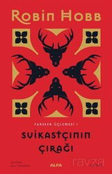 Suikastçının Çırağı - Farseer Üçlemesi 1 (Ciltli) - Alfa Yayınları