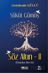 Sükût Gümüş Söz Altın 2 - Gülnar Yayınları