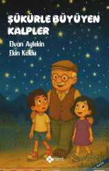 Şükürle Büyüyen Kalpler - Orient Yayınları