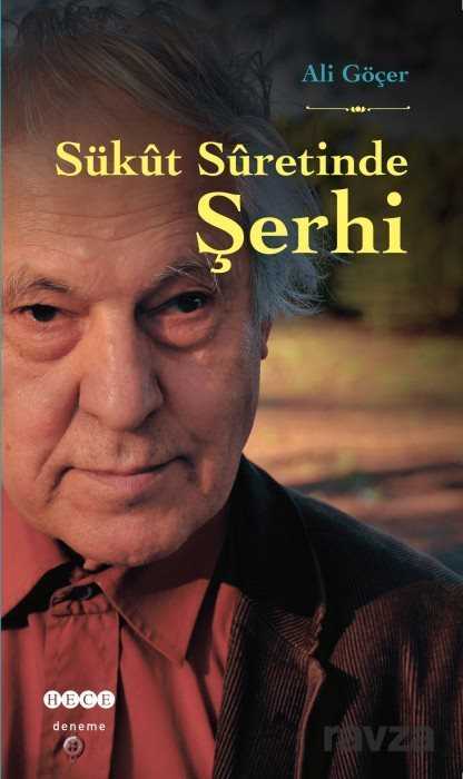 Sükut Suretinde Şerhi - Hece Yayınları