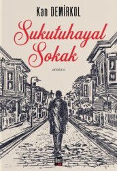 Sukutuhayal Sokak - İleri Yayınları