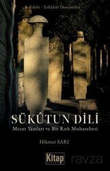 Sükutun Dili Mezar Yazıları ve Bir Ruh Muhasebesi - Kitap Dünyası (Konya)
