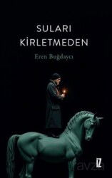 Suları Kirletmeden - İz Yayıncılık