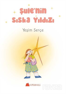 Şule'nin Sıska Yıldızı - 1