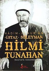 Süleyman Hilmi Tunahan Hadimül Kuran Üstaz - Kırk Kandil