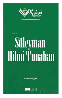 Süleyman Hilmi Tunahan / Nebevi Varisler 91 - 1