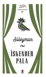 Süleyman - Tiyatro Eserleri 10 - Kapı Yayınları