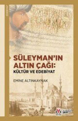 Süleyman'ın Altın Çağı: Kültür ve Edebiyat - DBY Yayınları