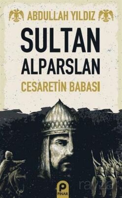 Sultan Alparslan / Cesaretin Babası - 1