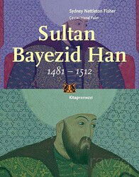 Sultan Bayezid Han (1481-1512) - Kitap Yayınevi
