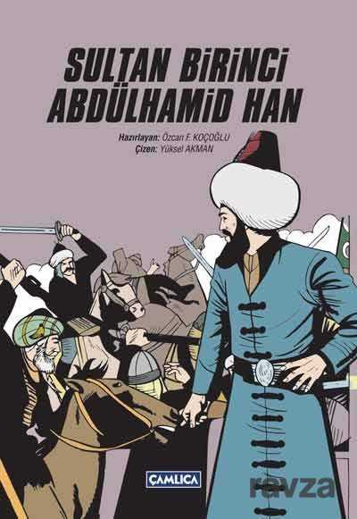 Sultan Birinci Abdülhamid Han - Çamlıca Basım Yayın
