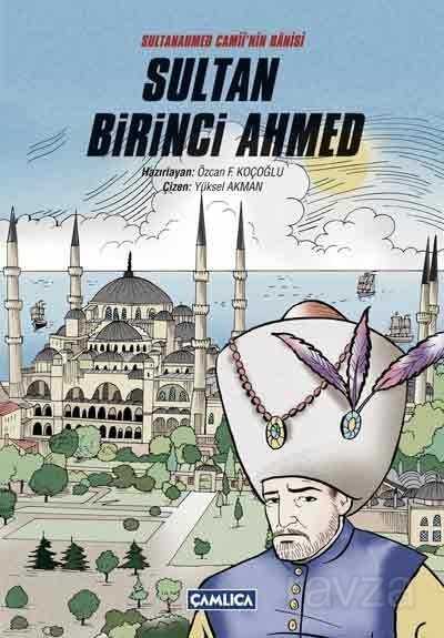 Sultan Birinci Ahmed (Çizgi Roman) (Ciltli) - Çamlıca Basım Yayın
