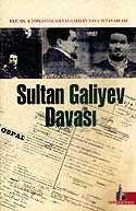 Sultan Galiyev Davası - 1
