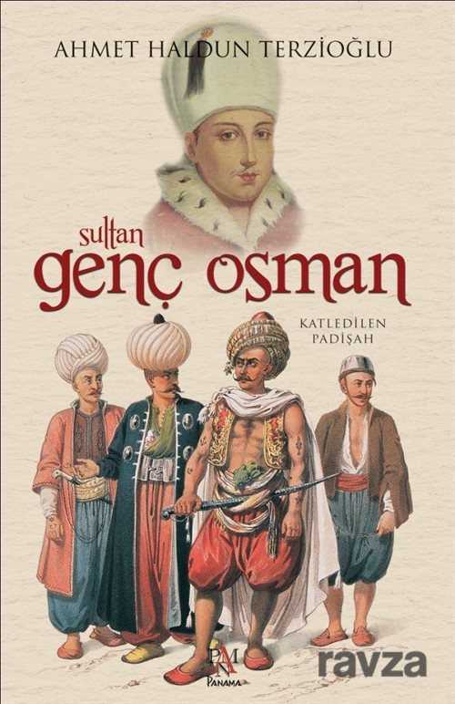 Sultan Genç Osman - Panama Yayıncılık