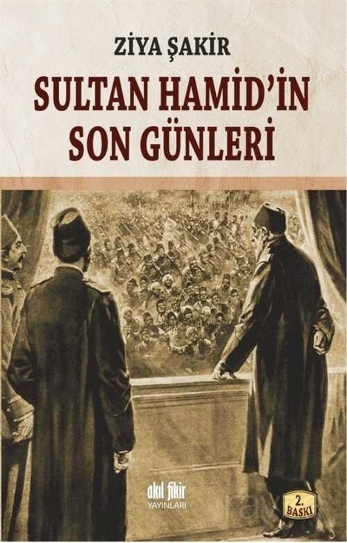 Sultan Hamid'in Son Günleri - 1