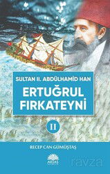 Sultan II. Abdülhamid Han Etuğrul Fırkateyni 2 - Aktaş Yayıncılık