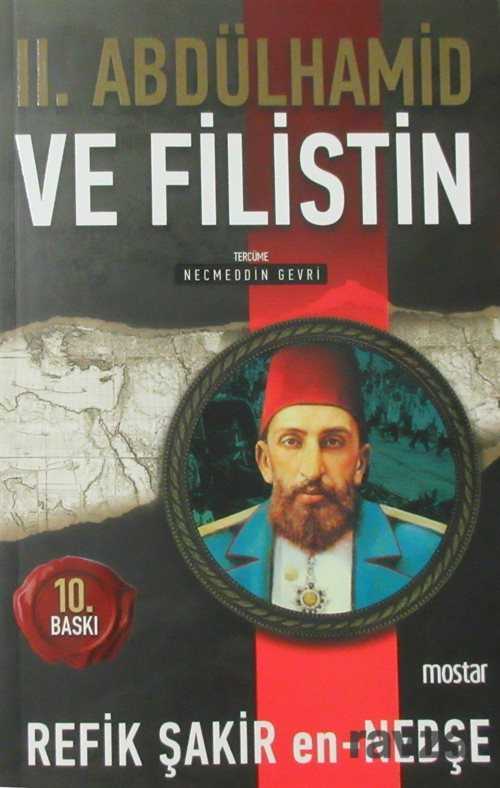 Sultan II. Abdülhamid ve Filistin - Mostar
