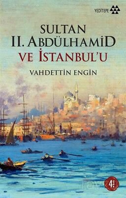 Sultan II. Abdülhamid ve İstanbul'u - 1