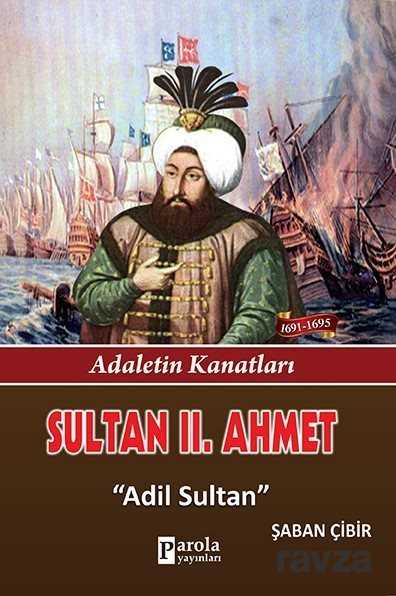 Sultan II. Ahmet - Parola Yayınları