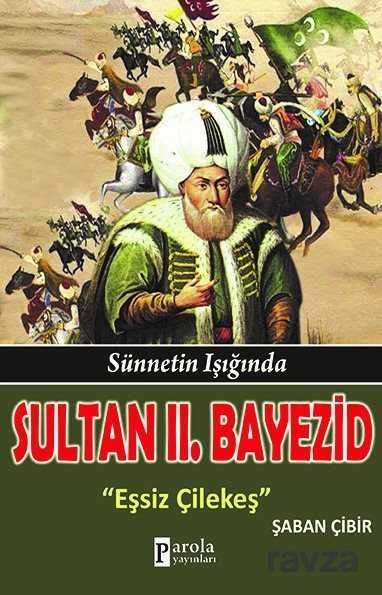 Sultan II. Bayezid - Parola Yayınları
