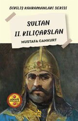 Sultan II. Kılıçarslan - Çıra Yayınları